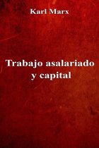 Trabajo asalariado y capital