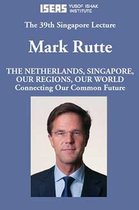 Singapore Lecture-The Netherlands, Singapore, Our Regions, Our World