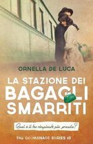 La stazione dei bagagli smarriti (The orphanage series #3)