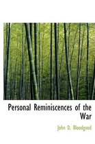 Personal Reminiscences of the War
