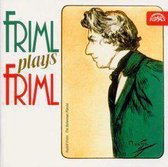 Friml plays Friml