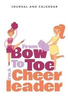 From Bow to Toe I'm a Cheerleader