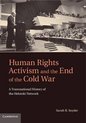 Human Rights Activism And The End Of The Cold War