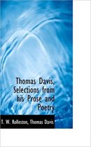 Thomas Davis, Selections from His Prose and Poetry