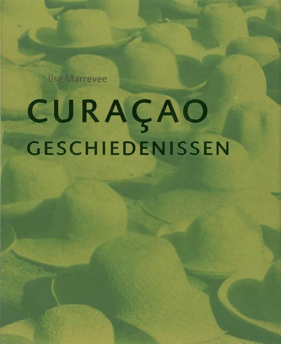 Curacao Geschiedenissen