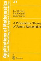 Probablistic Theory Of Pattern Recogniti