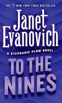 Stephanie Plum Novels 9 - To the Nines