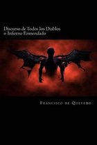 Discurso de Todos Los Diablos O Infierno Enmendado (Spanish Edition)