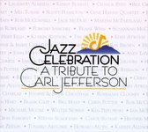 Jazz Celebration: A Tribute to Carl Jefferson