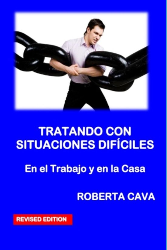 Tratando con Situaciones Dificiles - En el Trabajo y en la C ... - cover