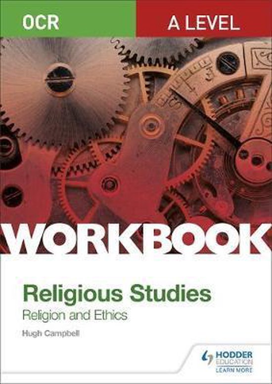 OCR A Level Religious Studies Religion and Ethics Workbook