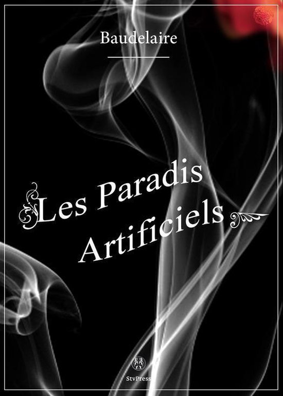 3raisons Les Paradis artificiels (ebook), C. Baudelaire