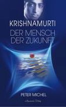 Krishnamurti - Der Mensch Der Zukunft