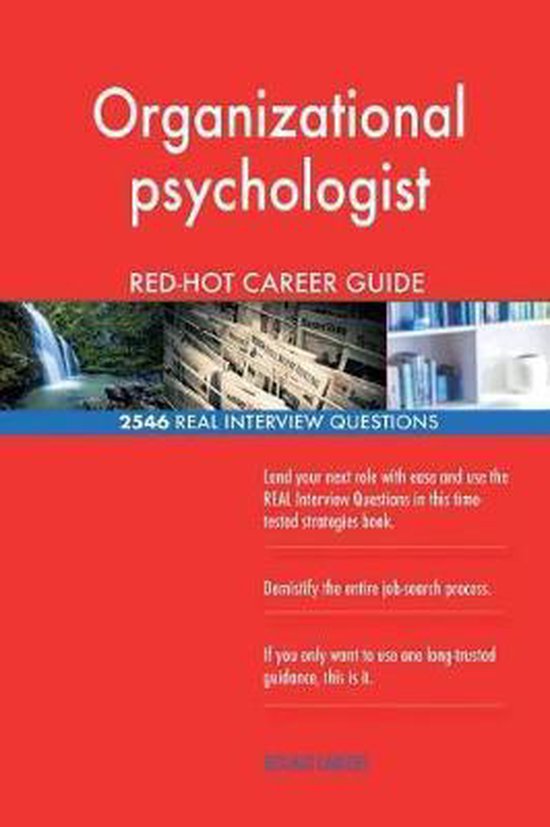 Organizational psychologist REDHOT Career Guide; 2546 REAL Interview