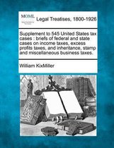 Supplement to 545 United States Tax Cases