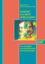 EHP-Edition Humanistische Psychologie - Kontakt als erste Wirklichkeit