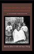 Engendering African American Archaeology