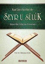 Kur'an-ı Kerim'de Seyr u Süluk