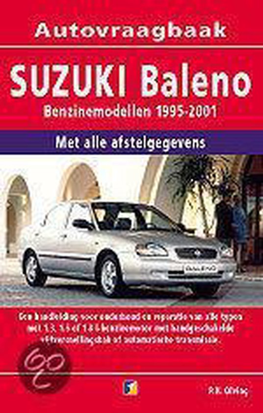 Cover van het boek 'Vraagbaak Suzuki Baleno / Benzine en dieselmodellen 1995-2001' van  Olving