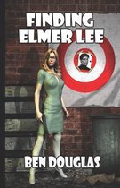 Finding Elmer Lee