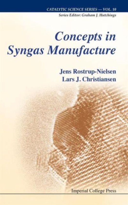 Concepts In Syngas Manufacture