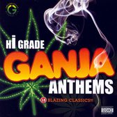Hi-Grade Ganja Anthems