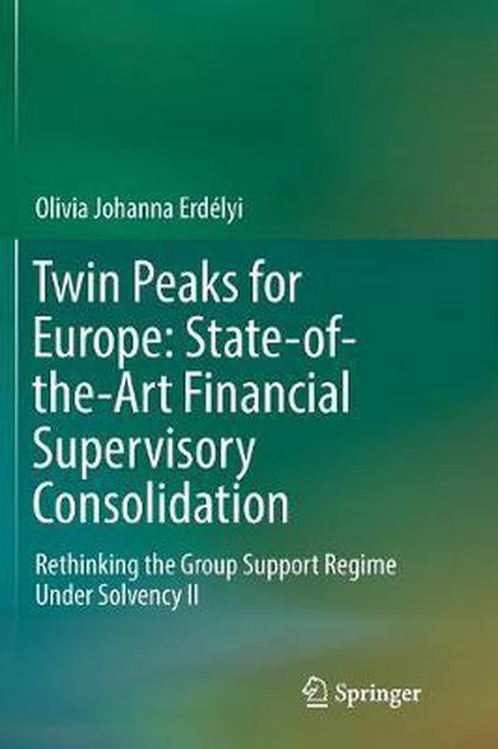 Twin Peaks for Europe: State-of-the-Art Financial Supervisor ... - cover