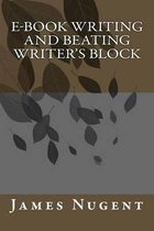 E-book Writing and Beating Writer's Block