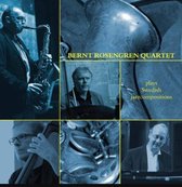 Bernt Rosengren Quartet - Plays Swedish Jazzcompsitions (CD)