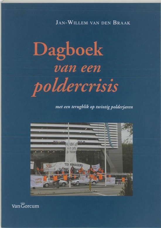 9789023242307 - Dagboek Van Een Poldercrisis