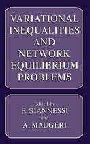 Variational Inequalities and Network Equilibrium Problems