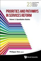 Priorities And Pathways In Services Reform - Part I