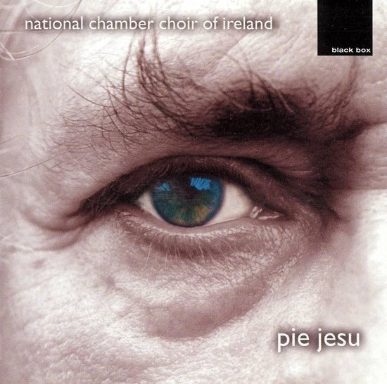Pie Jesu, National Chamber Choir Of Ireland CD (album) Muziek
