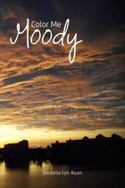 Color Me Moody