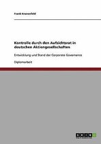 Kontrolle Durch Den Aufsichtsrat in Deutschen Aktiengesellschaften