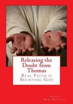 Releasing the Doubt from Thomas