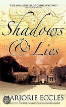 Shadows and Lies