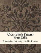 Cross Stitch Patterns from 1589