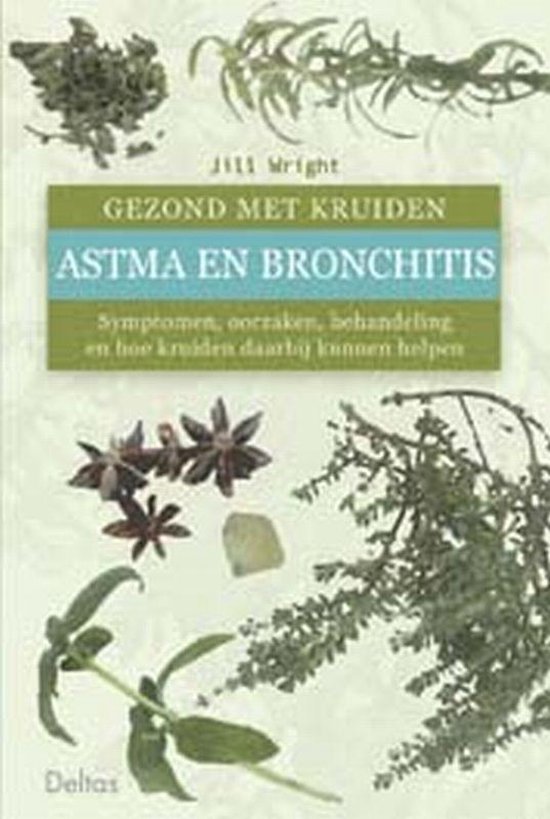 Gezond met kruiden; Astma En Bronchitis
