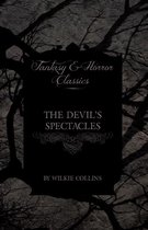 The Devil's Spectacles (Fantasy and Horror Classics)