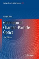 Springer Series in Optical Sciences- Geometrical Charged-Particle Optics
