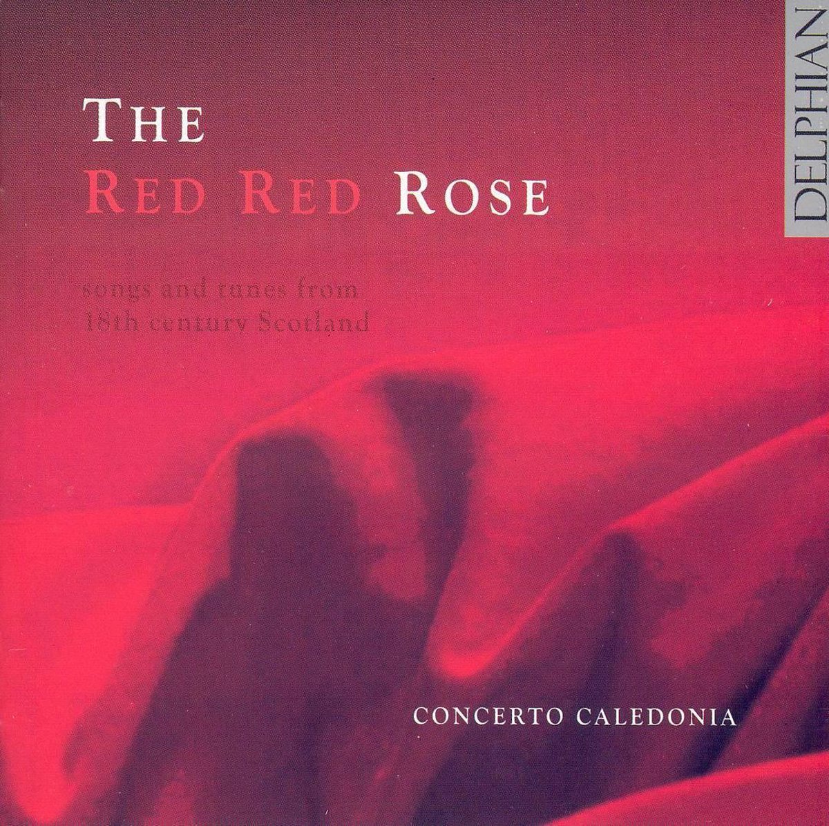 Red Red Rose, The (Concerto Caledonia)