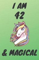I Am 42 And Magical