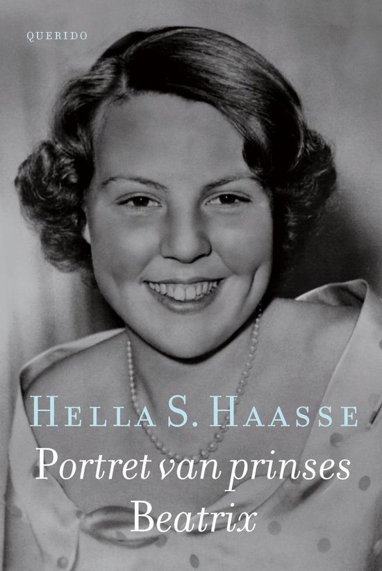 Portret van prinses Beatrix - Hella S. Haasse | 