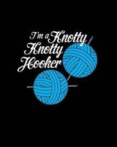 I'm a Knotty Knotty Hooker
