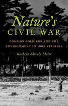 Civil War America - Nature's Civil War