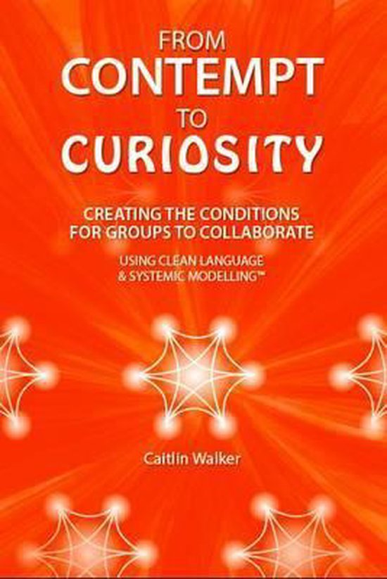 From Contempt to Curiosity Creating the Conditions for Group ... - cover