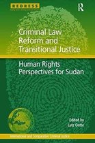 International and Comparative Criminal Justice- Criminal Law Reform and Transitional Justice