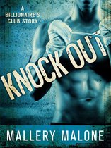 The Billionaire's Club: New Orleans 1 - Knock Out