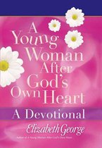 Young Woman After God'S Own Heart - A Devotional